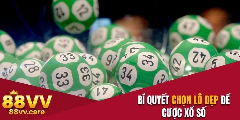 Nuôi Lô Khung - Bí Kíp Chinh Chiến Xổ Số Hiệu Quả Nhất 4 Bí quyết chọn dàn lô đẹp để đầu tư