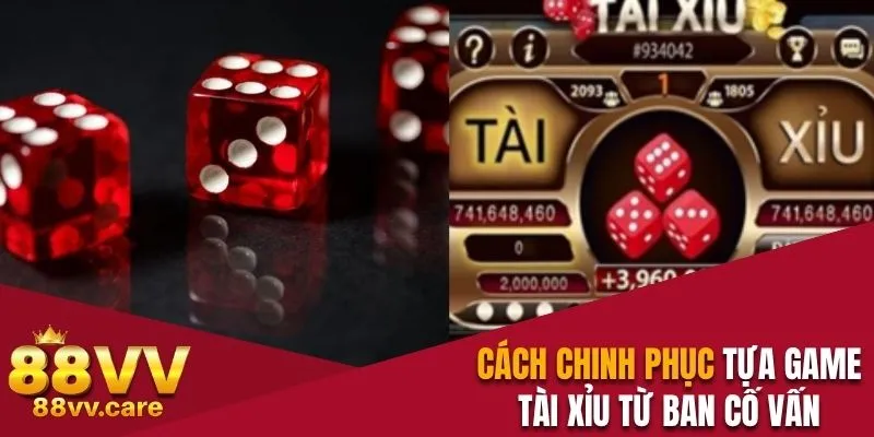 Cách Chơi Tài Xỉu 88VV Đơn Giản Dễ Hiểu Cho Người Mới 4 Cách chinh phục tựa game tài xỉu từ ban cố vấn
