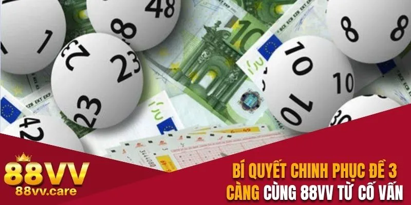 Hé Lộ Bí Quyết Chinh Phục Đề 3 Càng Cùng 88VV Từ Cố Vấn 10 Đề 3 càng