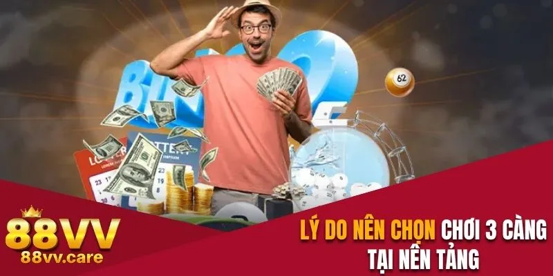 Hé Lộ Bí Quyết Chinh Phục Đề 3 Càng Cùng 88VV Từ Cố Vấn 4 Lý do nên chọn chơi 3 càng tại nền tảng