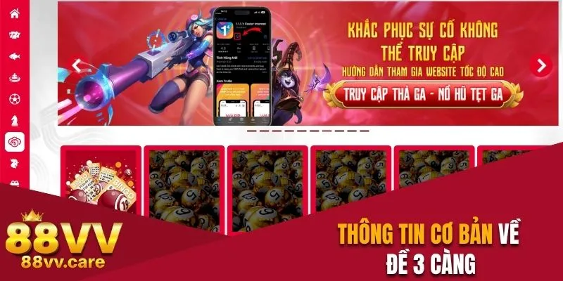 Hé Lộ Bí Quyết Chinh Phục Đề 3 Càng Cùng 88VV Từ Cố Vấn 2 Thông tin cơ bản về đề 3 càng