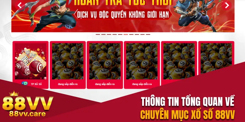 Xổ Số 88VV - Soi Cầu Trúng Đậm, Giúp Rinh Lãi Tiền Tỷ 1 Thông tin tổng quan về chuyên mục xổ số 88VV