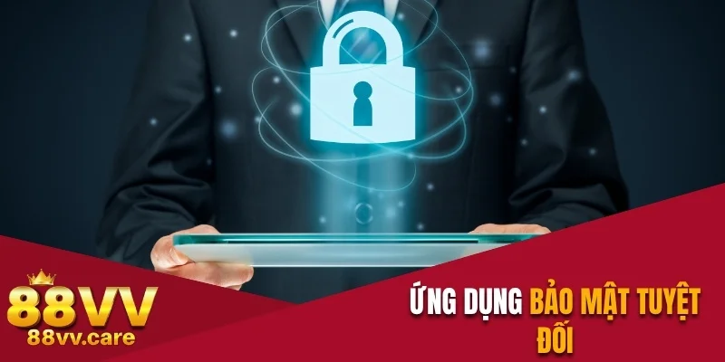 Tải App 88VV - Cách Cài Đặt Ứng Dụng Thành Công 100% 3 Ứng dụng bảo mật tuyệt đối